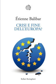 Title: Crisi e fine dell'Europa?, Author: Étienne Balibar