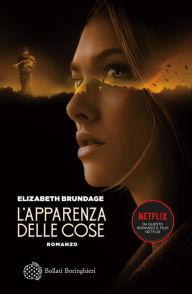 Title: L'apparenza delle cose, Author: Elizabeth Brundage