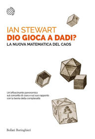 Title: Dio gioca a dadi?: La nuova matematica del caos, Author: Ian Stewart