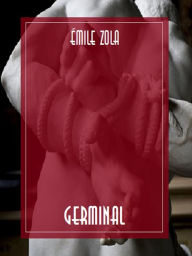 Title: Germinal, Author: Émile Zola