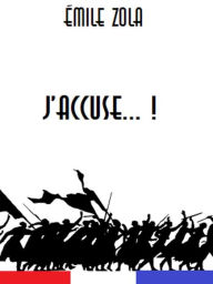 Title: J'Accuse. !, Author: Émile Zola