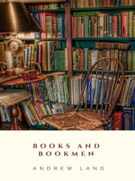 Title: Books and Bookmen, Author: Andrew Lang