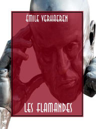 Title: Les Flamandes, Author: Émile Verhaeren