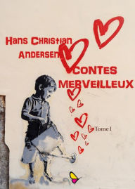 Title: Contes Merveilleux: Tome I, Author: Hans Christian Andersen