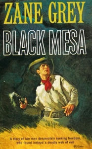 Title: Black Mesa, Author: Zane Grey