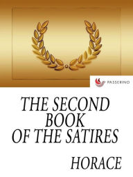 Title: The second book of the satires, Author: Horace