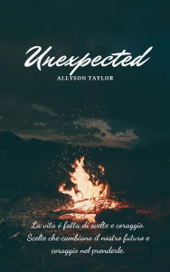 Title: Unexpected, Author: Allyson Taylor