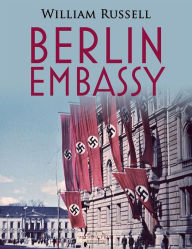 Title: Berlin Embassy, Author: William Russell