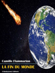 Title: La fin du monde, Author: Camille Flammarion