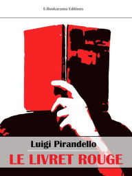 Title: Le livret rouge, Author: Luigi Pirandello