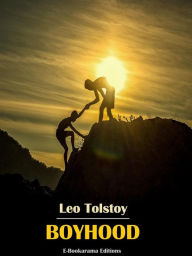 Title: Boyhood, Author: Leo Tolstoy