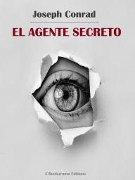 Title: El agente secreto, Author: Joseph Conrad