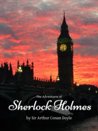 Title: The Adventures of Sherlock Holmes, Author: Arthur Conan Doyle