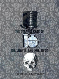 Title: The Strange Case Of Dr. Jekyll And Mr. Hyde, Author: Robert Louis Stevenson