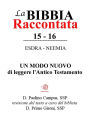 La Bibbia raccontata - Esdra-Neemia