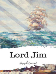 Title: Lord Jim, Author: Joseph Conrad