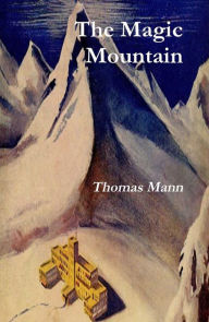Title: The Magic Mountain, Author: Thomas Mann