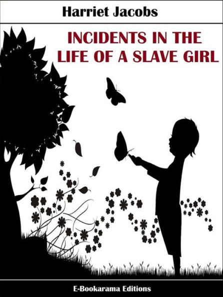 Incidents in the Life of a Slave Girl