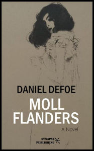 Title: Moll Flanders, Author: Daniel Defoe