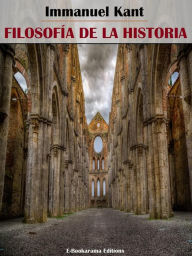 Title: Filosofía de la Historia, Author: Immanuel Kant