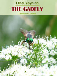 Title: The Gadfly, Author: Ethel Voynich