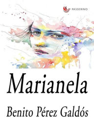 Title: Marianela, Author: Benito Pérez Galdós