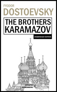 Title: The Brothers Karamazov: Unabridged Edition, Author: Fyodor Dostoevsky