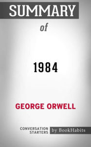 Title: 1984 (Signet Classics): by George Orwell Conversation Starters, Author: dailyBooks