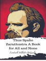 Thus Spake Zarathustra A Book for All and None