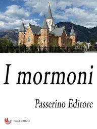 Title: I mormoni, Author: Passerino Editore