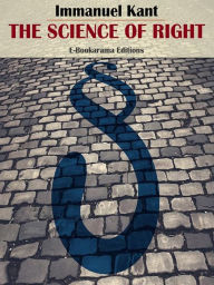 Title: The Science of Right, Author: Immanuel Kant