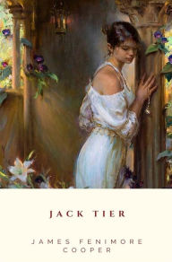 Title: Jack Tier, Author: James Fenimore Cooper