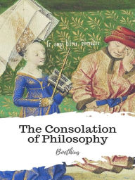 Title: The Consolation of Philosophy, Author: Boethius