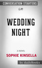 Wedding Night: A Novel by Sophie Kinsella Conversation Starters