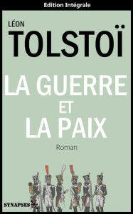 Title: La Guerre et la Paix: Édition Intégrale, Author: Leo Tolstoy