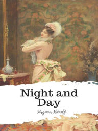 Title: Night and Day, Author: Virginia Woolf