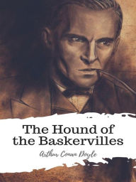 Title: The Hound of the Baskervilles, Author: Arthur Conan Doyle