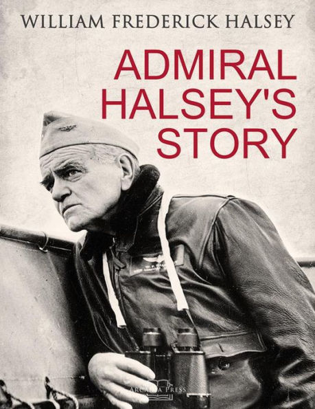 Admiral Halsey's Story