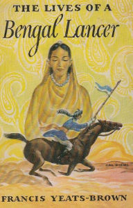 Title: The Lives of a Bengal Lancer, Author: Francis Yeats-Brown