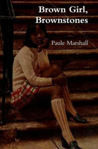 Title: Brown Girl, Brownstones, Author: Paule Marshall