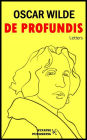 De Profundis: Unabridged Edition