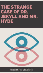 Title: The Strange Case Of Dr. Jekyll And Mr. HydeThe Strange Case Of Dr. Jekyll And Mr. Hyde, Author: Robert Louis Stevenson