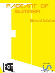 Title: Pageant of Summer, Author: Richard Jefferies