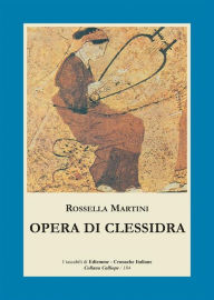 Title: Opera di clessidra, Author: Rossella Martini