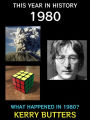 This Year in History 1980: What Happened in 1980?
