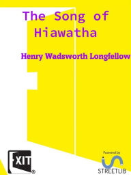 Title: The Song of Hiawatha, Author: Henry Wadsworth Longfellow