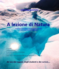 Title: A lezione di Natura, Author: Antonio Balzani