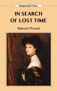 Title: In Search of Lost Time: Volumes 1-7, Author: Marcel Proust