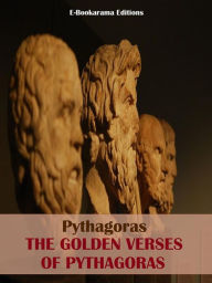 Title: The Golden Verses of Pythagoras, Author: Pythagoras