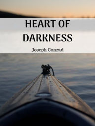 Title: Heart of Darkness, Author: Joseph Conrad